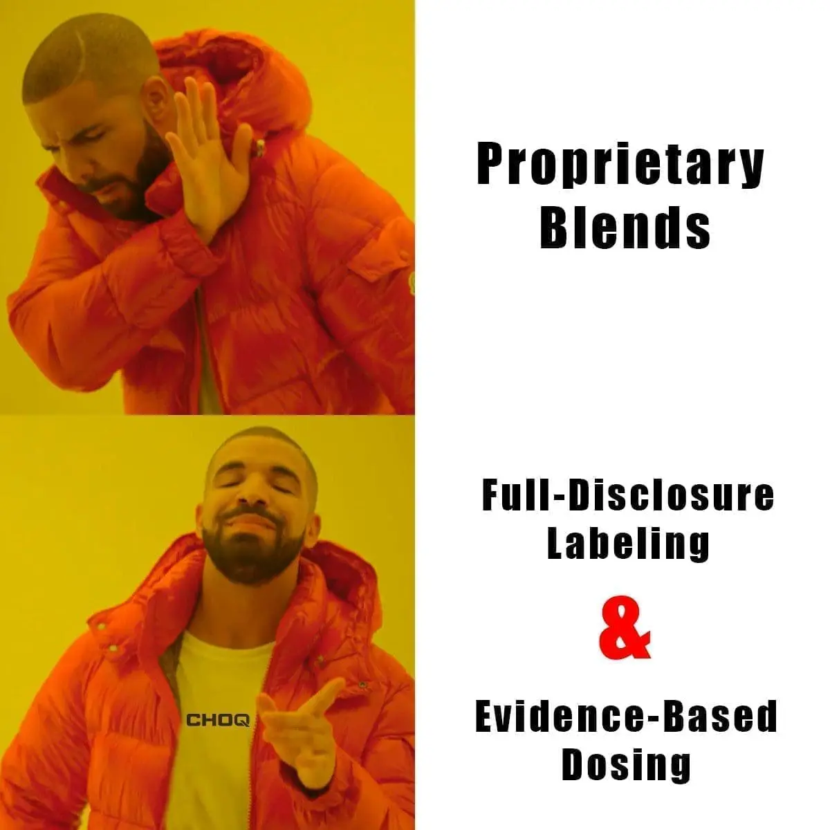 Drake Hotline Bling Meme Proprietary Blends CHOQ Drake Hotline Bling Meme Proprietary Blends CHOQ
