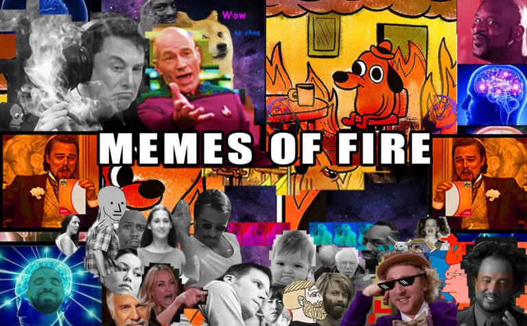 Memes of Fire