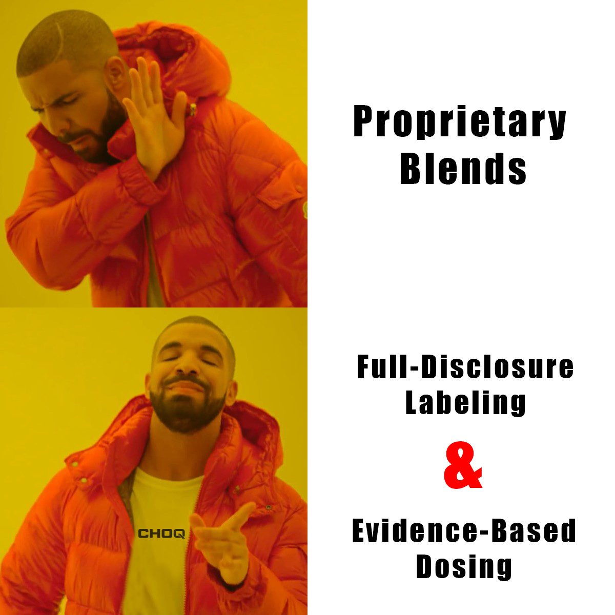 Drake Hotline Bling Meme Proprietary Blends CHOQ